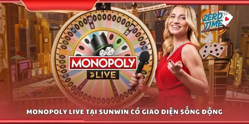 Monopoly live tại Sunwin có giao diện sống động